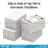 Giấy in nhiệt A7 (75x100mm) – Giải pháp in tem tiện lợi, tiết kiệm
